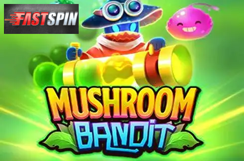 Mushroom Bandit